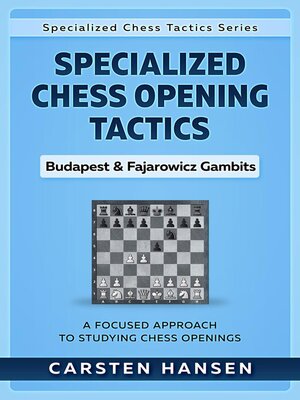 cover image of Specialized Chess Opening Tactics – Budapest & Fajarowicz Gambits